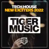 Various Artists - Tech House New Exciters 2022